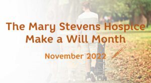 family walking in autumnal park with orange leaves on floor. Text over layed says The Mary Stevens Hospice Make a Will Month November 2022 with an orange fountain pen